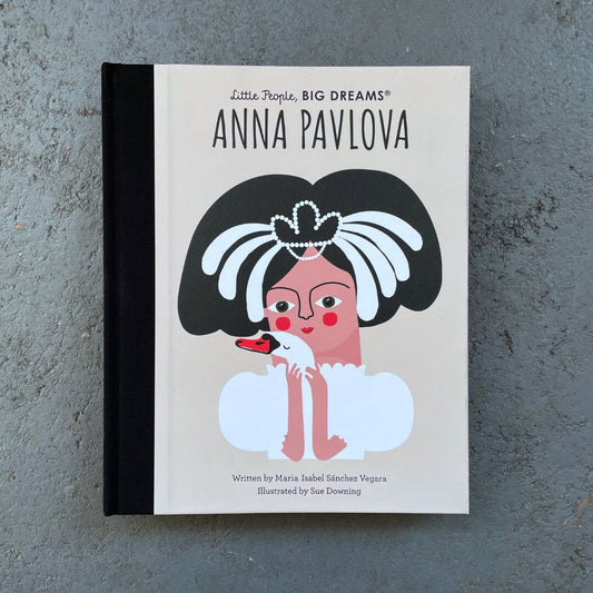 Little People Big Dreams: Anna Pavlova