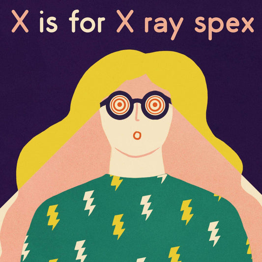 X is for X-Ray Specs 30x30 Print
