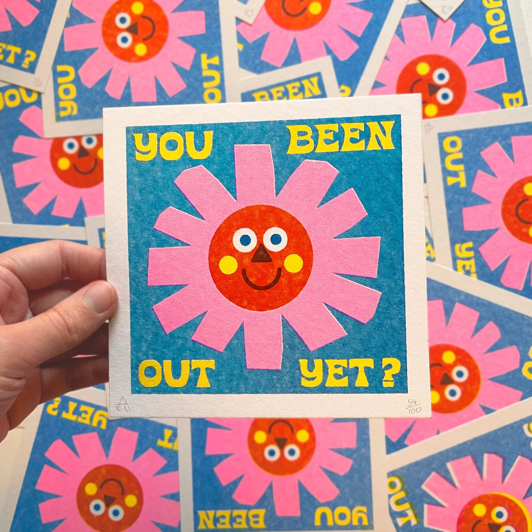 You Been Out Yet? Riso Art Print