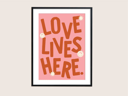 Love Lives Here A3 Art Print