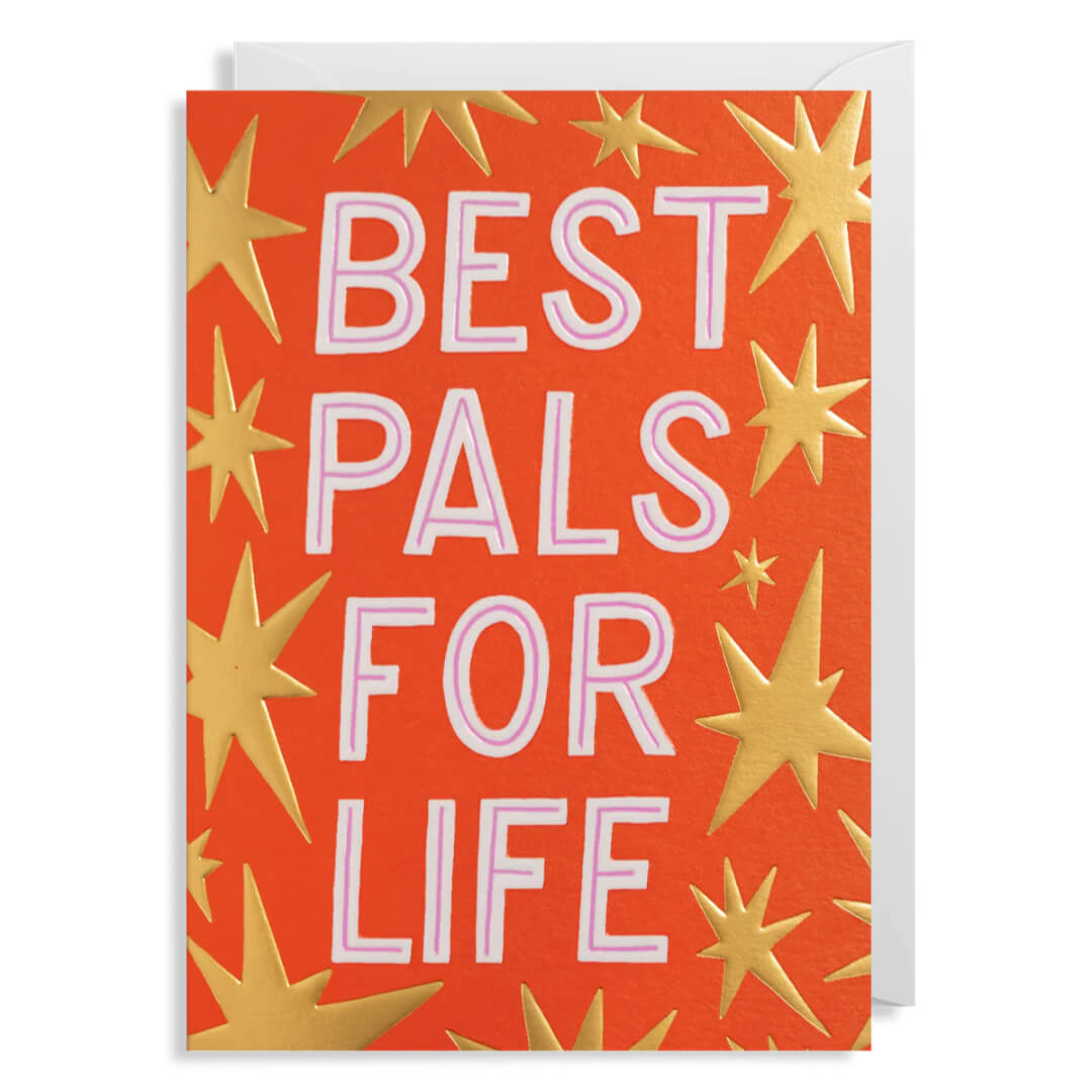 Best Pals for Life Greetings Card