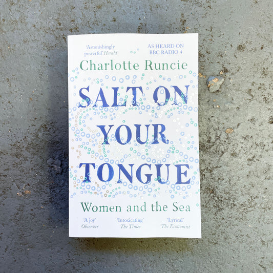 Salt on your Tongue: Women and the Sea