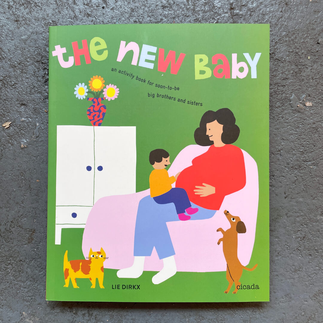 The New Baby: An Activity Book for Soon-To-Be Big Brothers and Sisters